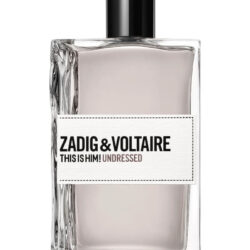 Zadig And Voltaire This Is Him! Undressed EDT 100 ml